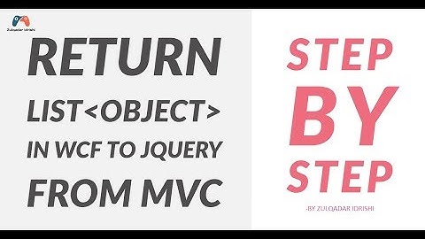 RETURN LIST IN WCF SERVICE TO JQUERY FROM MVC