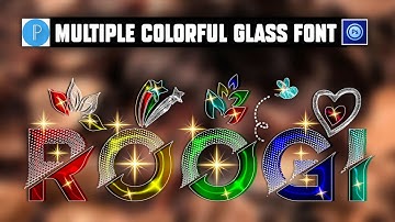 Multiple Color Glass font editing on Android using ps touch pixelLab - Zarraq Creation