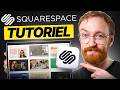 Tutoriel Squarespace pour Débutants 2026 - Étape par Étape