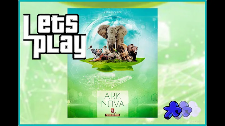 How To Play Ark Nova