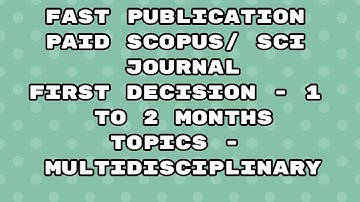 Fast Publication paid best scopus / Sci  Journal | Fast publication 2023 journal