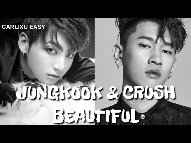 JUNGKOOK & CRUSH - BEAUTIFUL (MASHUP) class=