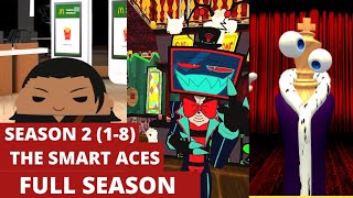 Season 2 All videos THE SMART ACES