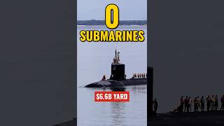 This $6.6 Billion Submarine Yard Won't Assemble a Submarine