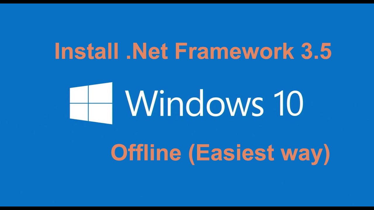 How To Install Net Framework 3 5 On Windows 10 Offline YouTube