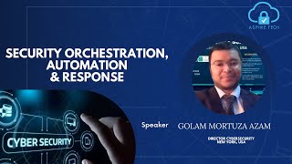 Security Orchestration, Automation& response