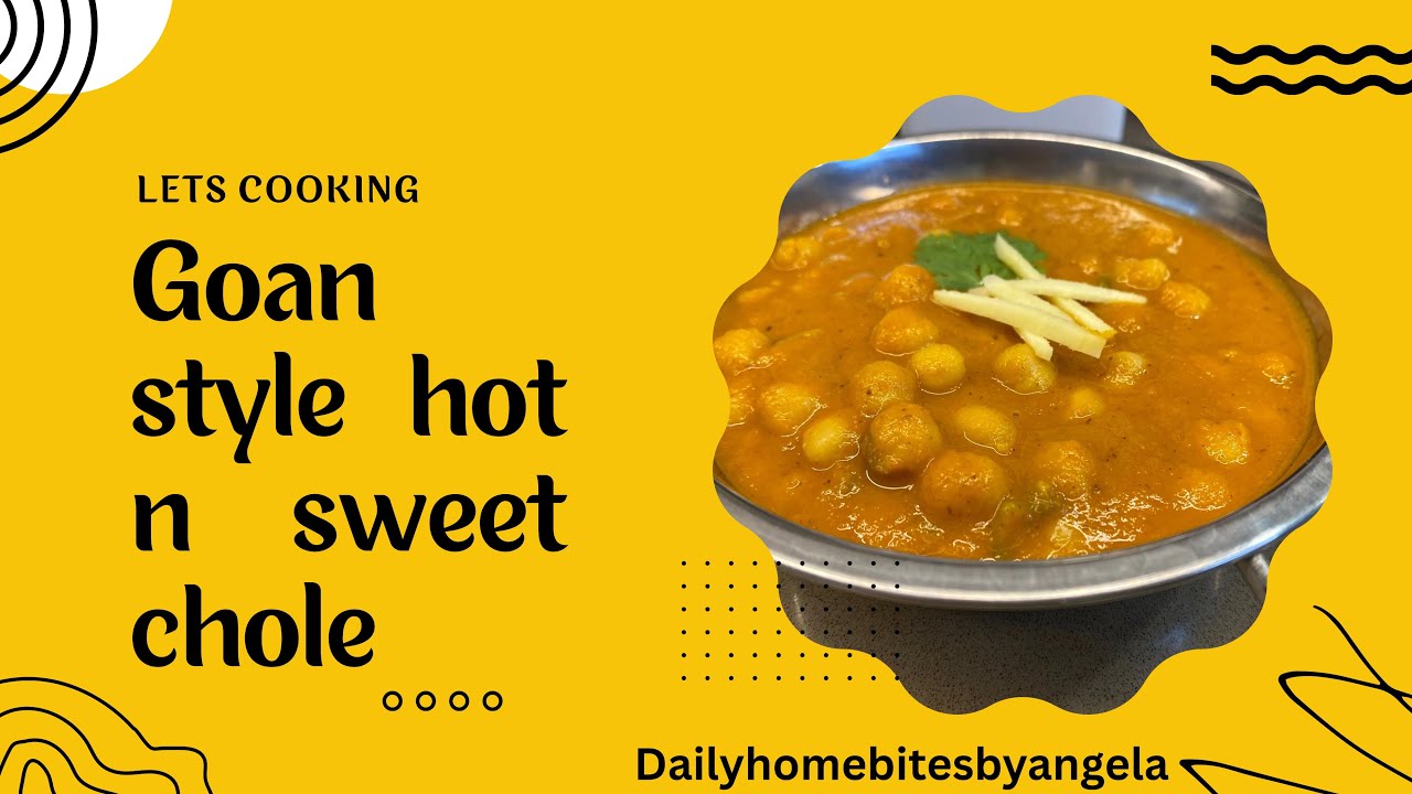 GOAN HOT N SWEET CHOLE/Goan recipe/easyrecipe/veg recipe