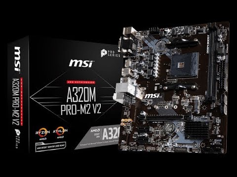MSI A320M PRO-M2 V2 Motherboard Unboxing and Overview