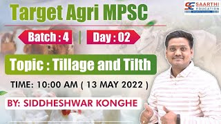 Target Agri Mpsc Batch 4 Day 2 Mains Paper Ii Tillage And Tilth Part 2