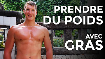 Comment faire pour prendre de la graisse ?