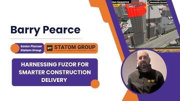 Harnessing Fuzor For Smarter Construction Delivery by Barry Pearce from Statom Group