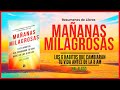 Resumen Libro MAÑANAS MILAGROSAS | Hal Elrod