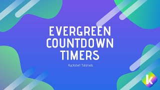 Kyckstart Tutorials - Evergreen Countdown Timers
