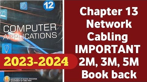 12th CA| Lesson 13 Network Cabling | Book back Questions and Answers