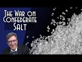 The Role of Salt in the Civil War