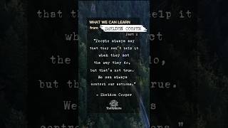 Were Always In Control Of Our Decisions And Actions.