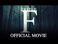 Triple F: A Found Footage Film - Official Movie