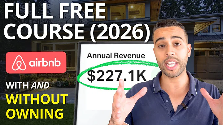 Full Course - How to Start an Airbnb Business in 2026 Step by Step (with & Without Owning Property)