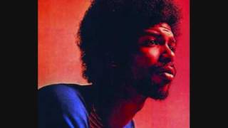 Gil Scott-Heron - I&#39;ll Take Care Of You