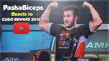 •PashaBiceps reacts to CSGO Rewind 2018•