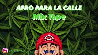 Afro para la calle Mix Tape - Dj Hazielitoo