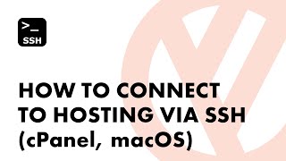 How to connect to hosting via SSH (cPanel, macOS)