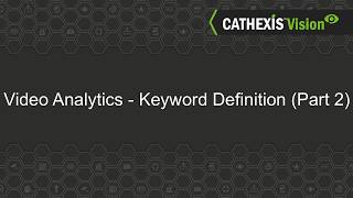 Video Analytics - 04 -  Keyword definition Analytics 2