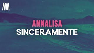 Annalisa - Sinceramente (Testi/Lyrics)