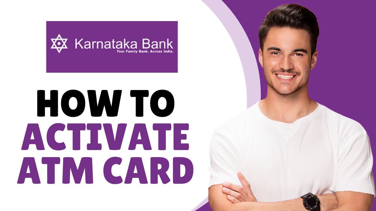 how-to-activate-karnataka-bank-atm-card-how-to-enable-karnataka-bank