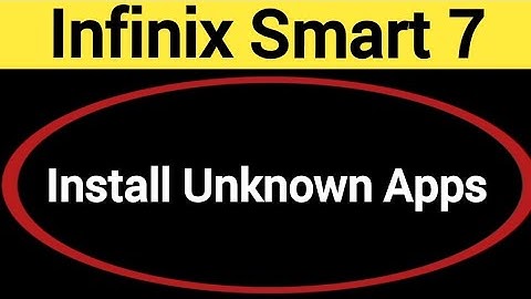 How to install unknown apps, install APK, Infinix Smart 7 me third party app install kaise karen, ap