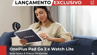 Oneplus Pad Go 2 E Watch Lite São Lançados Com Boas Specs E Preços Atraentes