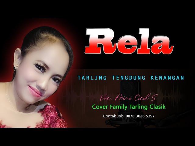 RELA Tarling Cirebonan versi Tengdung Terbaru 2023 ~ Family Tarling Clasik class=