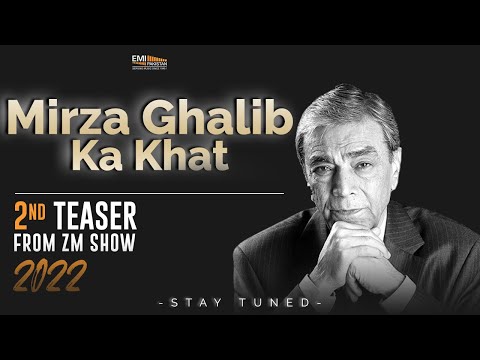 Teaser 2: Mirza Ghalib Ka Khat | Zia Mohyeddin 2022 Show | Releasing on 27-May-2022