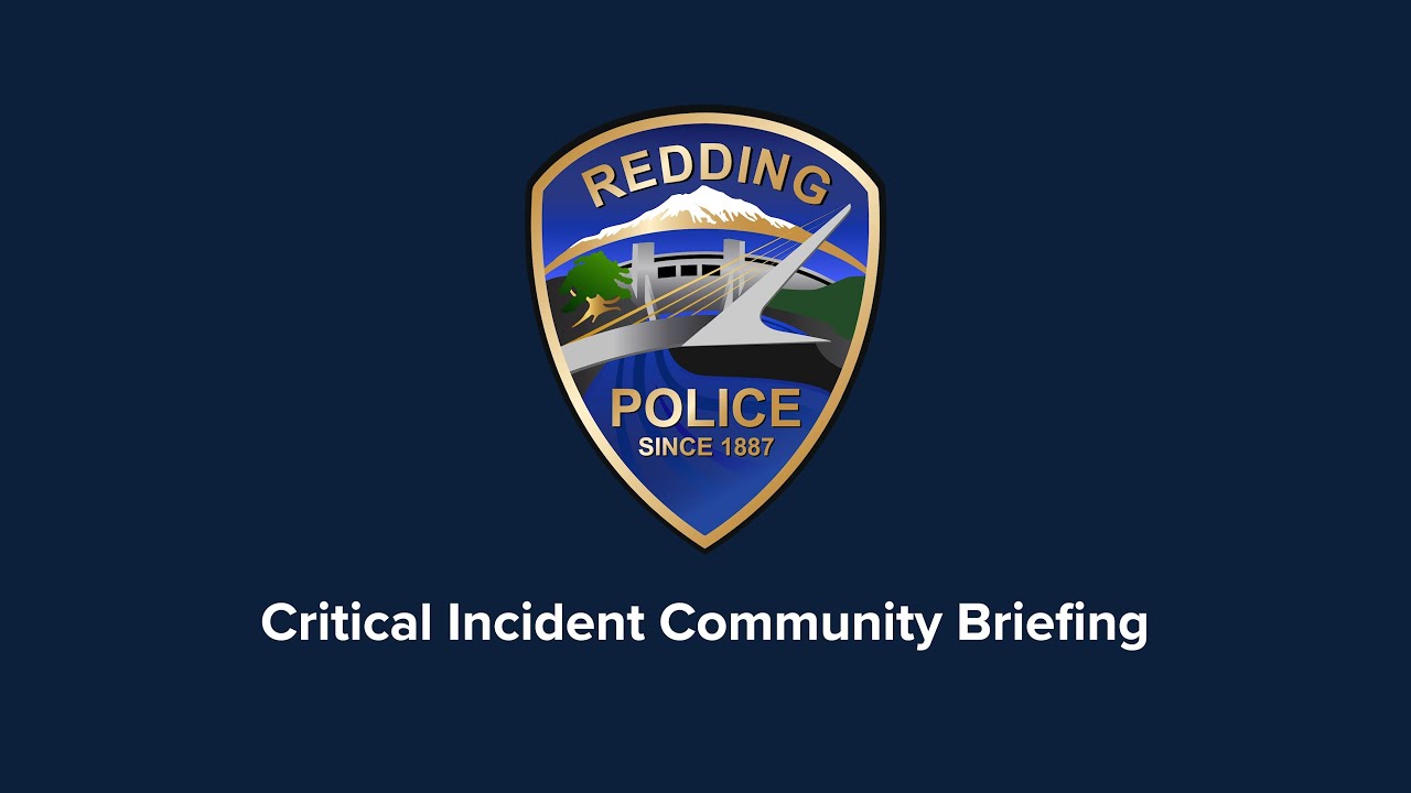 March 26th, 2025 East Cypress Area OIS Community Briefing - Redding ...