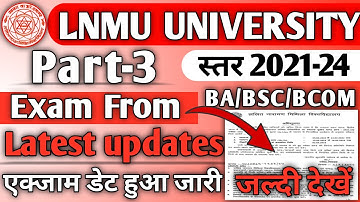 lnmu part 3 exam 2021-24|lnmu part 3 exam date 2024|lnmu exam from part 3 2021-24|lnmu exam 2024