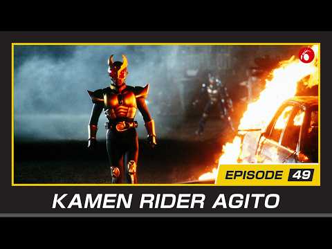 KAMEN RIDER AGITO | #49