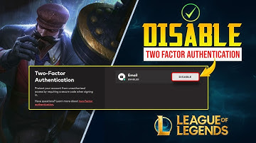 How to Disable Two-Factor Authentication in League of Legends on PC in 2024 | Delete 2FA in League