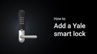 Details How to add a Yale smart lock to an Ajax system Update