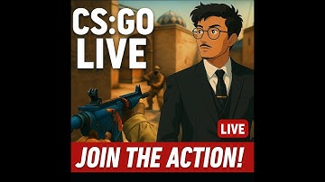 🔥 “CS:GO LIVE 🔫 | Clutch or Kick?! | Competitive Madness 🎮”