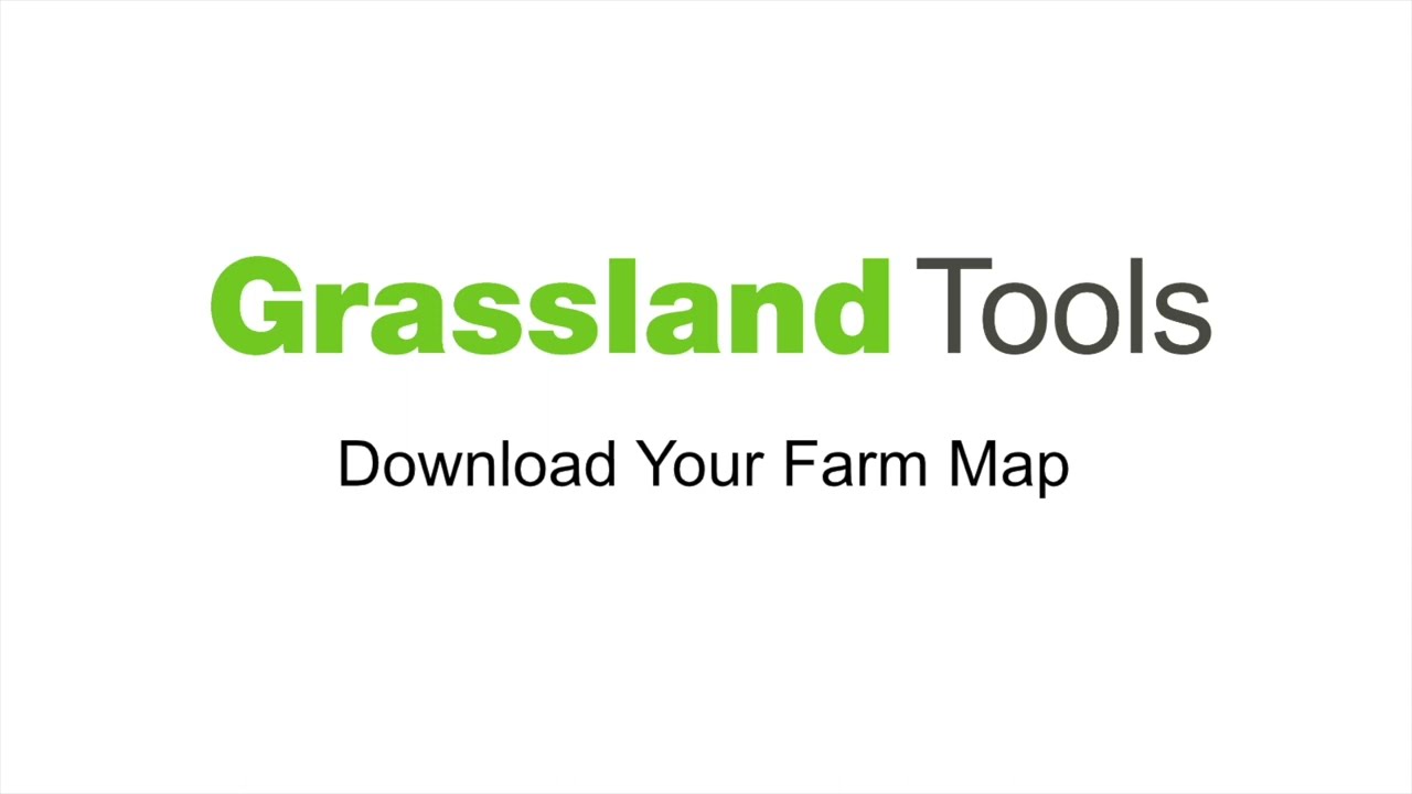 GrasslandTools - Download Your Farm Map