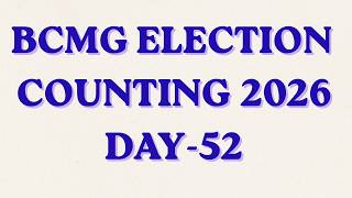 BCMG ELECTION COUNTING 2026