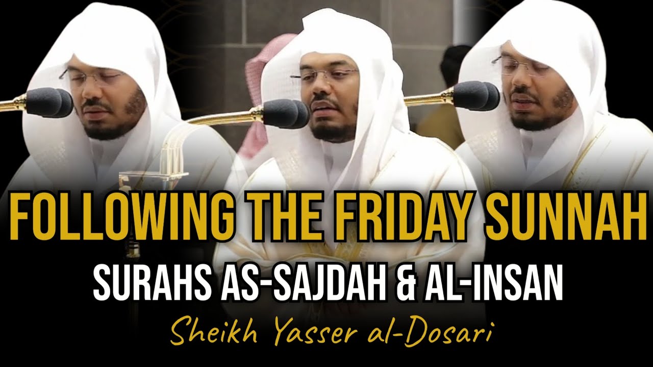 Following the Friday Sunnah #2 | Maqam Rast | Sheikh Yasser al-Dosari | #ياسر_الدوسري