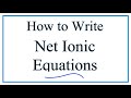 How to Write and Balance Net Ionic Equations