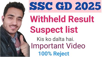 SSC GD 2025 Withheld Result and Suspect List ma kis ko dalata hai.