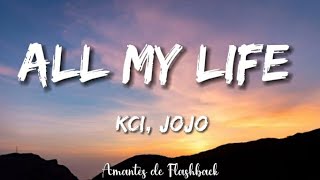 K-Ci, Jojo  - All my life   (Lyrics)