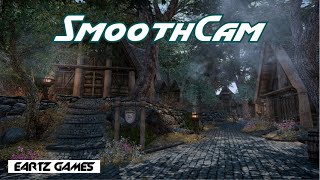【Skyrim SE】SmoothCam
