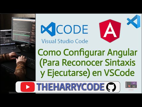 Curso de VSCode | (Extensiones) Como Configurar Angular (Reconocer Sintaxis y Ejecutarse) en VSCode
