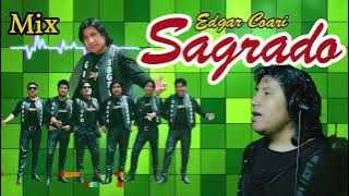 Edgar Coari y su Grupo Sagrado / Remix para Bailar  / Gran Champion Producciones