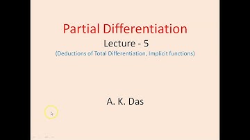 Partial Differentiation Lecture 5 (Total Differentiation Part - II)