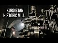 Kurdistan Historic Mill